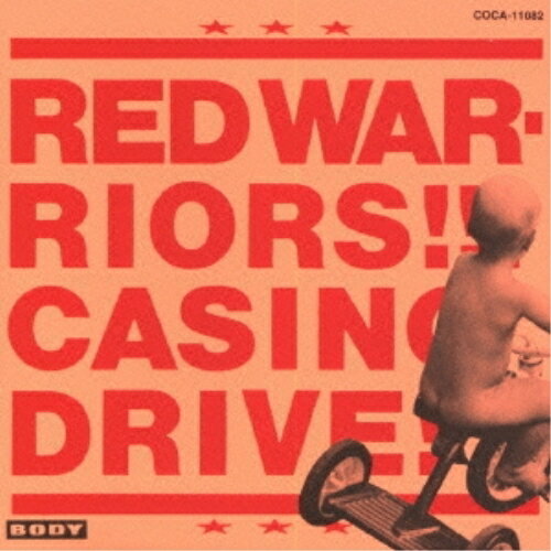 CD / RED WARRIORS / CASINO DRIVE / COCA-11082