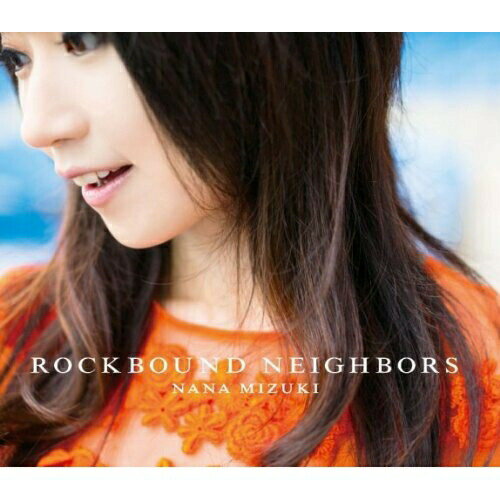 CD / 水樹奈々 / ROCKBOUND NEIGHBORS (通常盤) / KICS-1847
