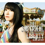 CD / 水樹奈々 / SUPERNAL LIBERTY (CD+DVD) (初回限定盤) / KICS-93037