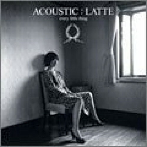 CD / Every Little Thing / ACOUSTIC:LATTE (通常盤) / AVCD-17613