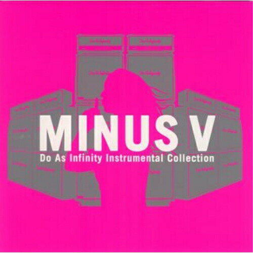 CD / Do As Infinity / Do As Infinity Instrumental Collection ”MINUS V” / AVCD-17942