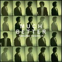 CD / 吉田拓郎 / MUCH BETTER (紙ジャケット) (廉価盤) / FLCF-4117