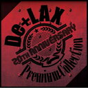 CD / De+LAX / ”20th Anniversary Premium Collection” (CD+DVD) / FLCF-4246