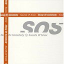 CD / Skoop On Somebody / Sounds Of Snow / SRCL-5517