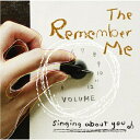 CD / The Remember Me / hsinging about youh / VCCM-2025