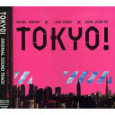 CD / オリジナル・サウンドトラック / TOKYO! / オリジナル・サウンドトラック / VPCD-81606