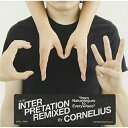 CD / CORNELIUS / CM3 Interpretation Remixed by CORNELIUS / WPCL-10658