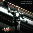 CD / Masked Rider IXA / Inherited-System (CD+DVD) / AVCA-29081