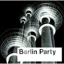 CD / オムニバス / Berlin Party / BVCP-40022