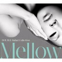 CD / DOUBLE / DOUBLE Ballad Collection Mellow (通常盤) / FLCF-4329