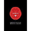 DVD / 福山雅治 / FUKUYAMA MASAHARU WE'RE BROS. TOUR 2014 HUMAN (本編ディスク2枚+特典ディスク1枚) (豪華版) / GTCG-646