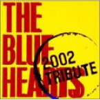 CD / オムニバス / THE BLUE HEARTS 2002 TRIBUTE / UPCH-1171