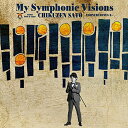 CD / 佐藤竹善 / My Symphonic Visions ～CORNERSTONES 6～ feat.新日本フィルハーモニー交響楽団 (対訳付/ライナーノーツ) / UPCH-2099