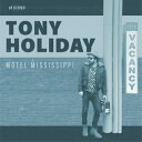 【取寄商品】CD / トニー・ホリデイ / モーテル・ミシシッピ / BSMF-2827