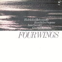 【取寄商品】CD / 松本英彦/菅野邦彦/鈴木勲/ジョージ大塚 / フォー・ウイングス (解説付/紙ジャケット) (完全限定生産盤/通常価格盤) / OTLCD...