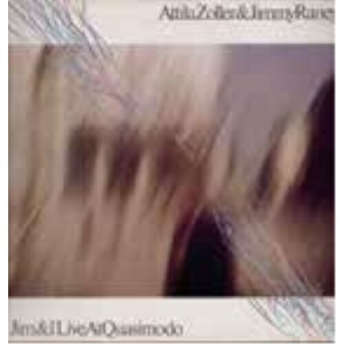 【取寄商品】CD / アッティラ・ゾラー&ジミー・レイニー / ジム&アイ・ライヴ・アット・クオシモード (解説付) (完全限定生産盤) / CDSOL-47745