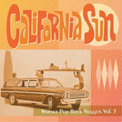 CD / オムニバス / カリフォルニア・サン〜ワーナー・ポップ・ロック・ナゲッツ Vol.3 (解説歌詞付) / WPCR-17100