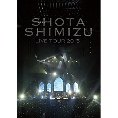 DVD / 清水翔太 / LIVE TOUR 2015 (本編ディスク+特典ディスク) / SRBL-1677