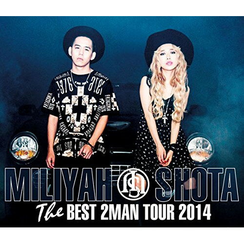 BD / 加藤ミリヤ×清水翔太 / The BEST 2MAN TOUR 2014(Blu-ray) / SRXL-67