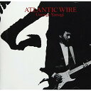 CD / 柳ジョージ / ATLANTIC WIRE (SHM-CD) / WPCL-12729