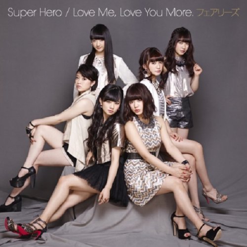 CD / フェアリーズ / Super Hero/Love Me,Love You More. (CD+DVD) / AVCD-16438