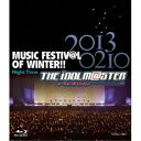 BD / オムニバス / THE IDOLM@STER MUSIC FESTIV@L OF WINTER!! Night Time(Blu-ray) / COXC-1061