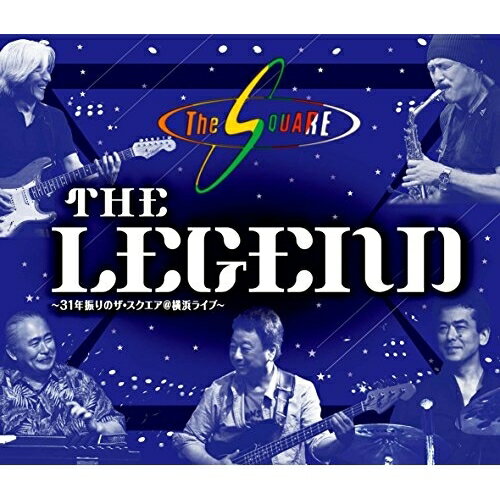 BD / THE SQUARE / ”THE LEGEND” 〜31年振りのザ・スクエア@横浜ライブ〜(Blu-ray) / OLXL-70005