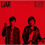 CD / ポルノグラフィティ / LiAR/真っ白な灰になるまで、燃やし尽くせ (CD+DVD) (初回生産限定盤) / SECL-2071