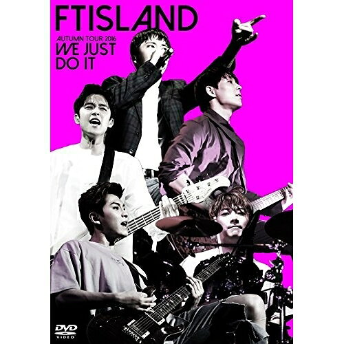 AUTUMN TOUR 2016 -WE JUST DO IT-FTISLANDエフティアイランド えふてぃあいらんど　発売日 : 2017年2月22日　種別 : DVD　JAN : 4943674254132　商品番号 : WPBL-90414【収録内容】DVD:11.Paparazzi2.願う3.FREEDOM4.AQUA5.アイデンティティ6.Time To7.YOU DON'T KNOW WHO I AM8.Shinin' On9.PUPPY10.soyogi11.LIFE12.Primavera13.Out of Love14.Lose15.Take Me Now16.未体験Future17.JUST DO IT18.Orange Days