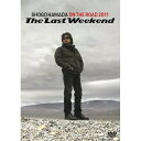 DVD / 浜田省吾 / ON THE ROAD 2011 ”The Last Weekend” (通常版) / SEBL-2016