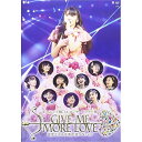 DVD / モーニング娘。'14 / モーニング娘。'14 コンサートツアー秋 GIVE ME MORE LOVE ~道重さゆみ卒業記念スペシャル~ / EPBE-5505
