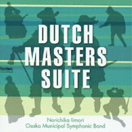 CD / 飯森範親/大阪市音楽団 / ダッチ・マスターズ組曲 / FOCD-9445