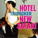 CD / TRIBECKER / HOTEL NEW SAFARI / LDCD-50029