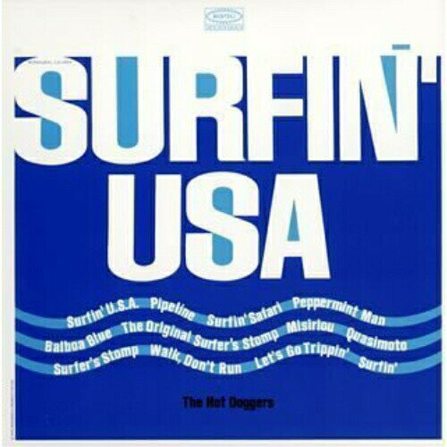 CD / ザ・ホット・ドッガーズ / サーフィン・U・S・A (歌詞対訳解説付/オリジナル紙ジャケット) (完全生産限定盤) / MHCP-1046