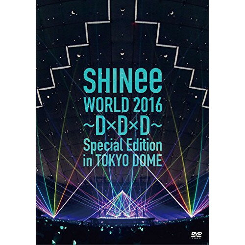 DVD / SHINee / SHINee WORLD 2016 ～D×D×D～ Special Edition in TOKYO DOME / UPBH-20172