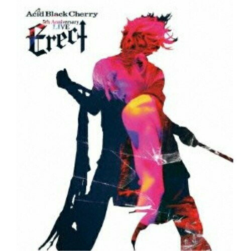 BD / Acid Black Cherry / Acid Black Cherry 5th Anniversary Live ”Erect”(Blu-ray) / AVXD-32226