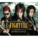 CD / BREAKERZ / FIGHTERZ (CD+DVD(MUSIC CLIP2009収録)) (初回限定盤A) / ZACL-9036