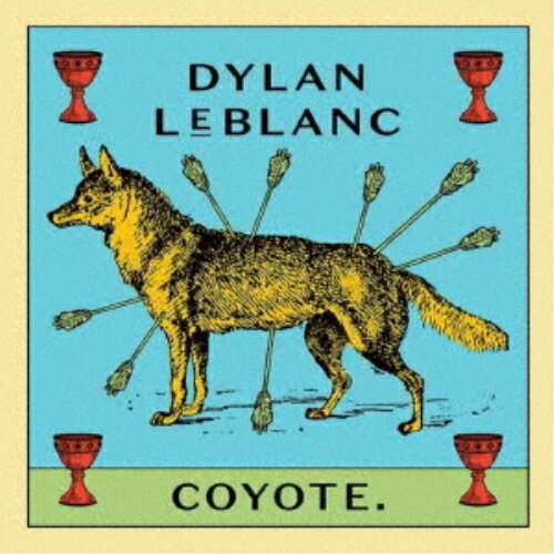 y񏤕izCD / DYLAN LEBLANC / COYOTE / ATO-659CDJ