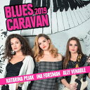 【取寄商品】CD / カタリナ・ペヤック、イナ・フォルスマン、アリー・ヴェナブル / ブルース・キャラヴァン 2019 (CD+DVD) / BSMF-9514