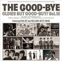 CD / THE GOOD-BYE / OLDIES BUT GOOD-BUY! Vol.III (ʏ) / UICZ-4648