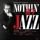 CD / クリヤ マコト オールスターズ / NOTHIN 039 BUT JAZZ / COCB-54083