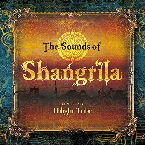 CD / ハイライト・トライブ / The Sounds of Shangrila COMPILED BY Hilight Tribe / FAMC-176