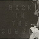 CD / COMEBACK MY DAUGHTERS / Back in the Summer (通常盤) / PZCA-56