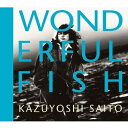 CD / 斉藤和義 / 「WONDERFUL FISH」 (SHM-CD) (初回生産限定スペシャルプライス盤) / VICL-63023