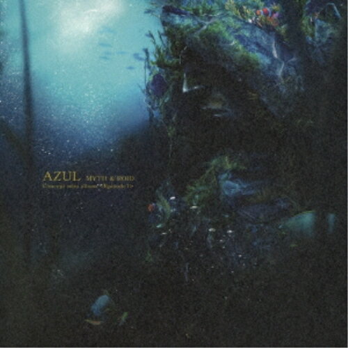 CD / MYTH & ROID / MYTH & ROID Concept mini album(Episode 1)『AZUL』 / ZMCZ-16971