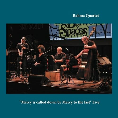 y񏤕izCD / Rahma Quartet / hMercy is called down by Mercy to the lasth Live / MEENNA-951