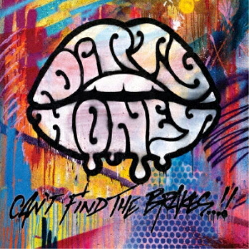 【取寄商品】CD / DIRTY HONEY / CAN 039 T FIND THE BRAKES / DIRT-24J