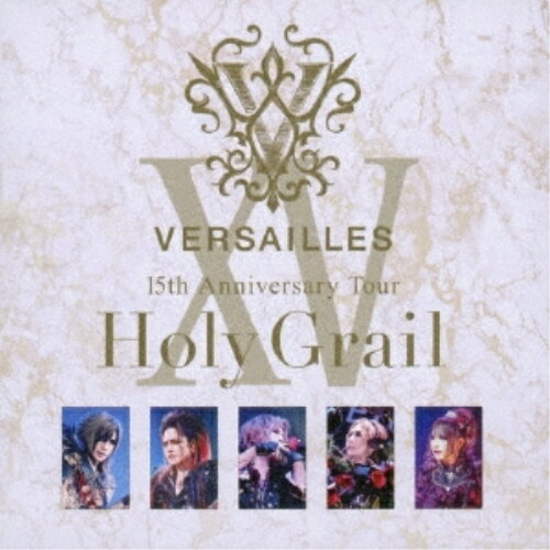 【取寄商品】BD / Versailles / 15th Anniversary Tour -Holy Grail-(Blu-ray) (Blu-ray+2CD) (初回限定盤) / SASBD-9