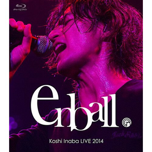 BD / 稲葉浩志 / Koshi Inaba LIVE 2014 ～en-ball～(Blu-ray) / BMXV-5027