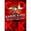 DVD / ƣ¼ / KAZUKI KATO 10th Anniversary Special Live 